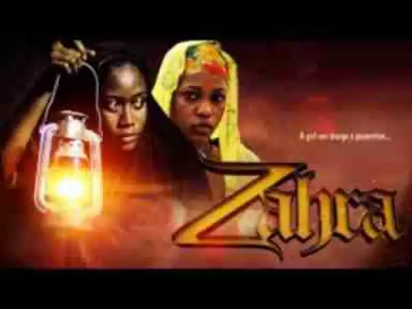 Video: ZAHRA - Latest 2017 Nigerian Nollywood Drama Movie (20 min preview)